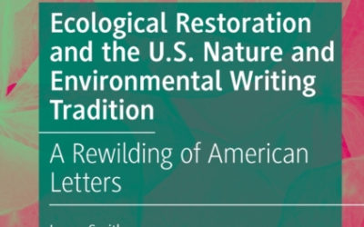 Earth Day special – new Ecological Restoration book by Laura Smith